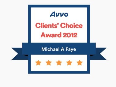Avvo Clients' Choice Award 2012, Michael A Faye